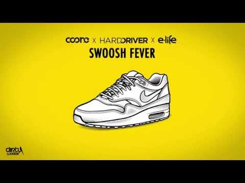 Coone x Hard Driver x E-Life - Swoosh Fever (Official HQ Preview)