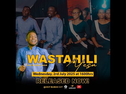 WASTAHILI YESU