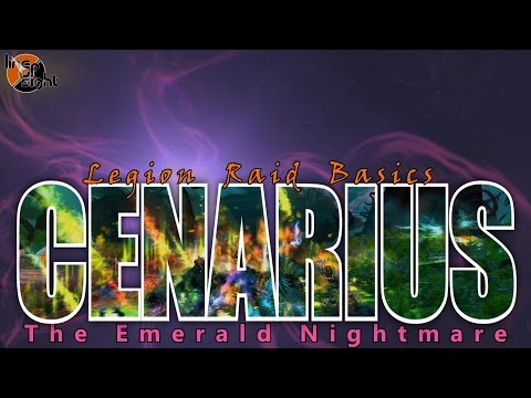 Cenarius: Two Minute Tips | Normal/Heroic | Legion Raid Basics