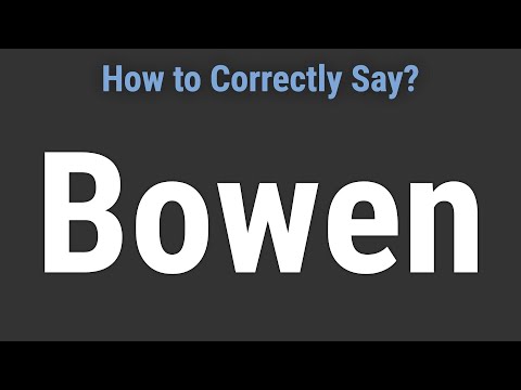 How to Pronounce Name Bowen (Correctly!)