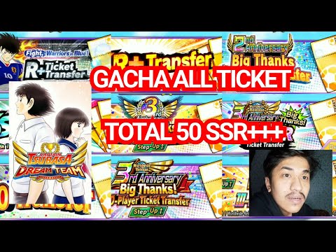 PART 2! GACHA ALL TICKET (APRIL MOP SSR TICKET ANNIV AND TICKET MANYMORE) CAPTAIN TSUBASA DREAM TEAM