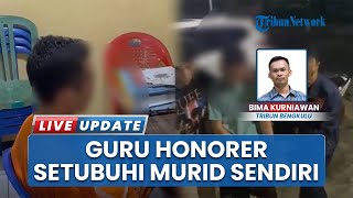 Kepolisian Menangkap Oknum Guru SD Honorer di Bengkulu Utara yang Berulang Kali Cabuli Muridnya