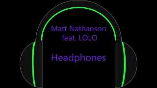 Matt Nathanson feat. LOLO -- Headphones (Lyrics)