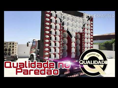 FORRO DE QUALIDADE - QUALIDADE NO PAREDÃO 😎