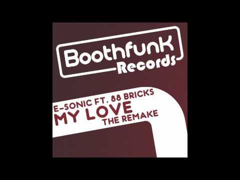 [BFR013D] E-Sonic & Louis Bailar - My Love (Original Mix)