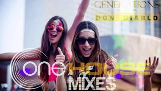 Don Diablo - Generations (Original mix) |||oneHouseMixes