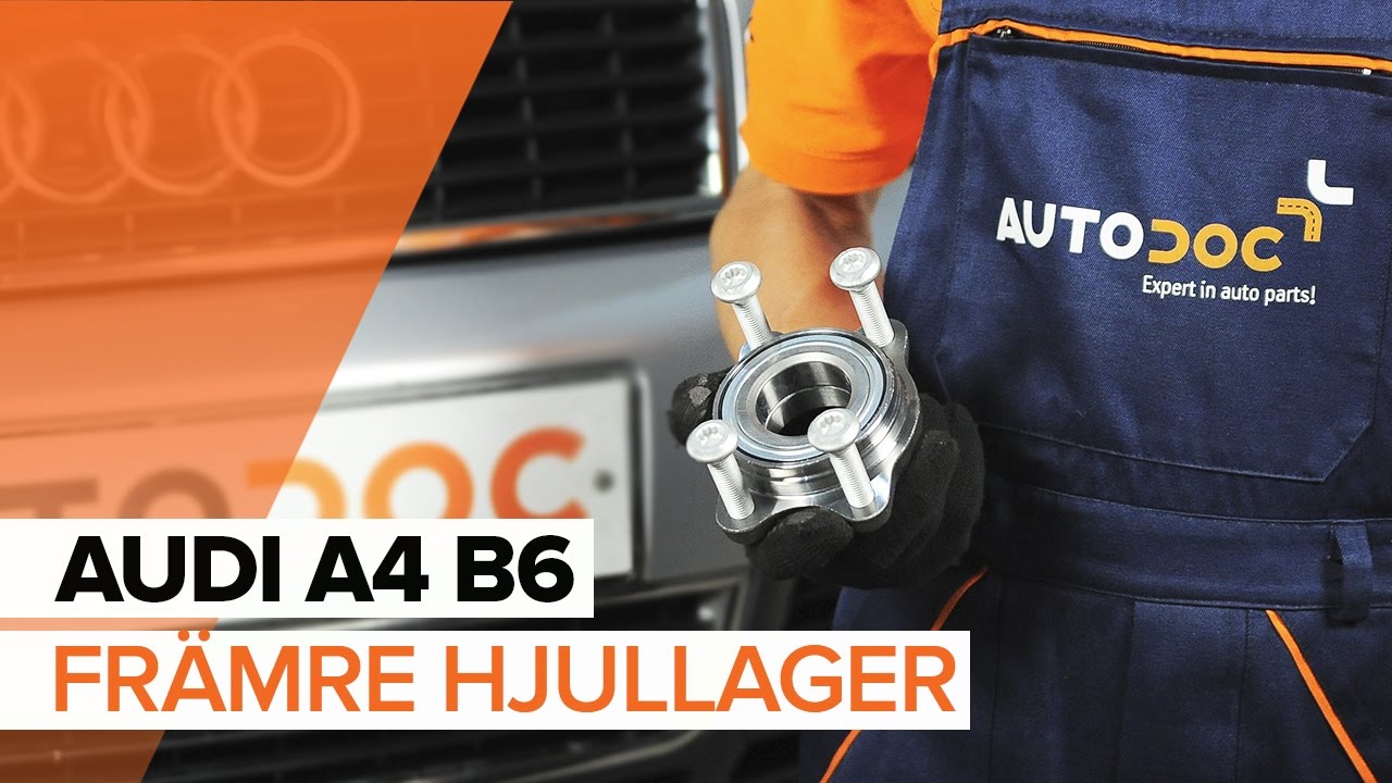 Byta hjullager fram på Audi A4 B6 – utbytesguide
