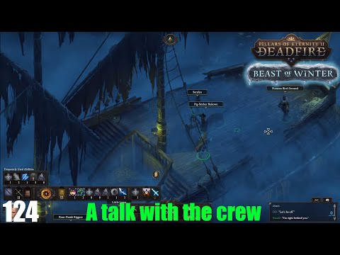 A Talk With the Crew - Pillars of Eternity II : Deadfire (Veteran Walkthrough) Part 124