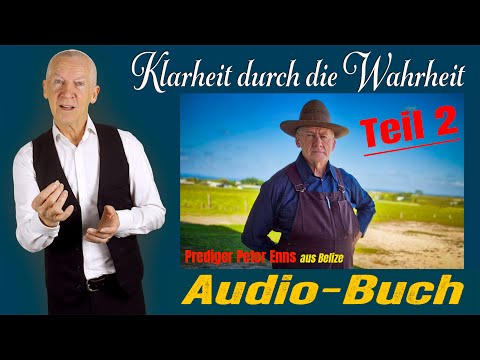 2 Klarheit durch die Wahrheit — Audio-Buch - Plautdietsch