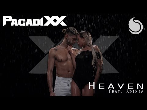 Pagadixx Ft. Adixia - Heaven (Official Video)