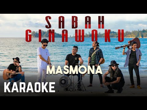 Masmona - Sabah Ginawoku Karaoke Official