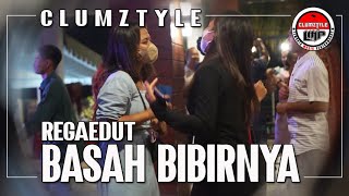 Download lagu Clumztyle - Reggedut Dibasah Bibirnya (OMV Pesta) mp3