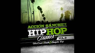 32 Mozi-wozi - Mack 10 - Acción Sánchez - Hip Hop Classics Vol 3
