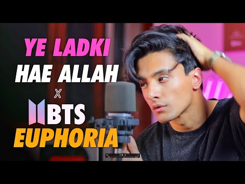 BTS Euphoria x Ye Ladki Hai Allah (Mashup by Aksh Baghla)
