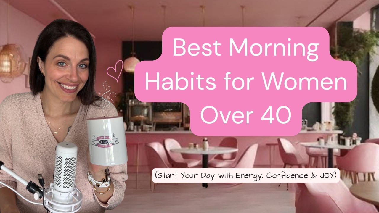 Java & Joy 37. Best Morning Habits for Women Over 40 (Start Your Day with Energy, Confidence & JOY)