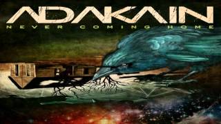 Adakain - Never Coming Home