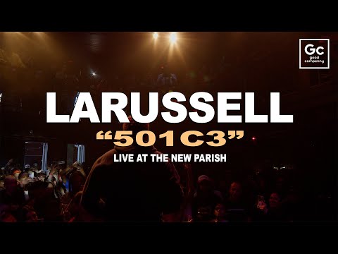 LaRussell, Hokage Simon, Michael Prince, Rich Cruz - 501c3 | Live at The New Parish (11.19.22)
