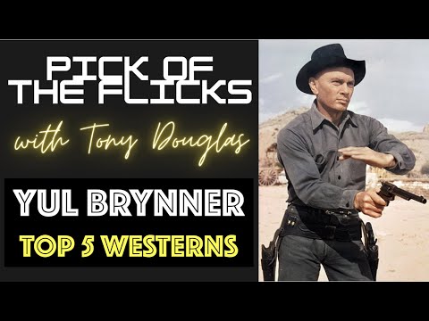 Yul Brynner Top 5 Westerns