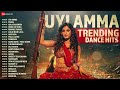 Uyi Amma Trending Dance Hits Taras Kala Chashma Hook Up Song Manali Trance Laila Main Laila