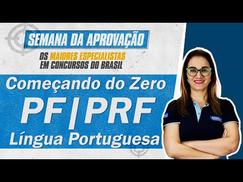Começando do Zero PF e PRF 2022 - Aula de Língua Portuguesa - AlfaCon