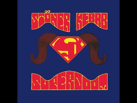 Stöner Kebab - Superdoom (Full Album 2010)