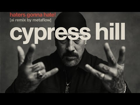 Haters Gonna Hate - Cypress Hill Inspired AI Gangsta Rap Remix