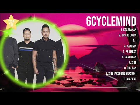 6cyclemind 2024 MIX Songs ~ 6cyclemind Top Songs ~ 6cyclemind 2024