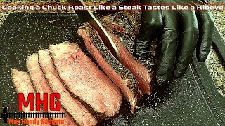 We're Cooking a Chuck Roast Like a Steak Sous Vide Tastes Like a Ribeye