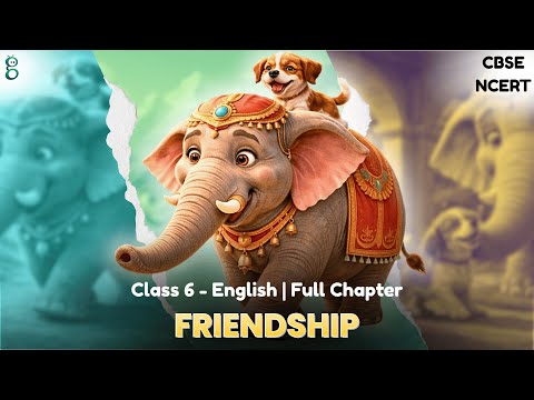 The Unlikely Best Friends – Class 6 English video