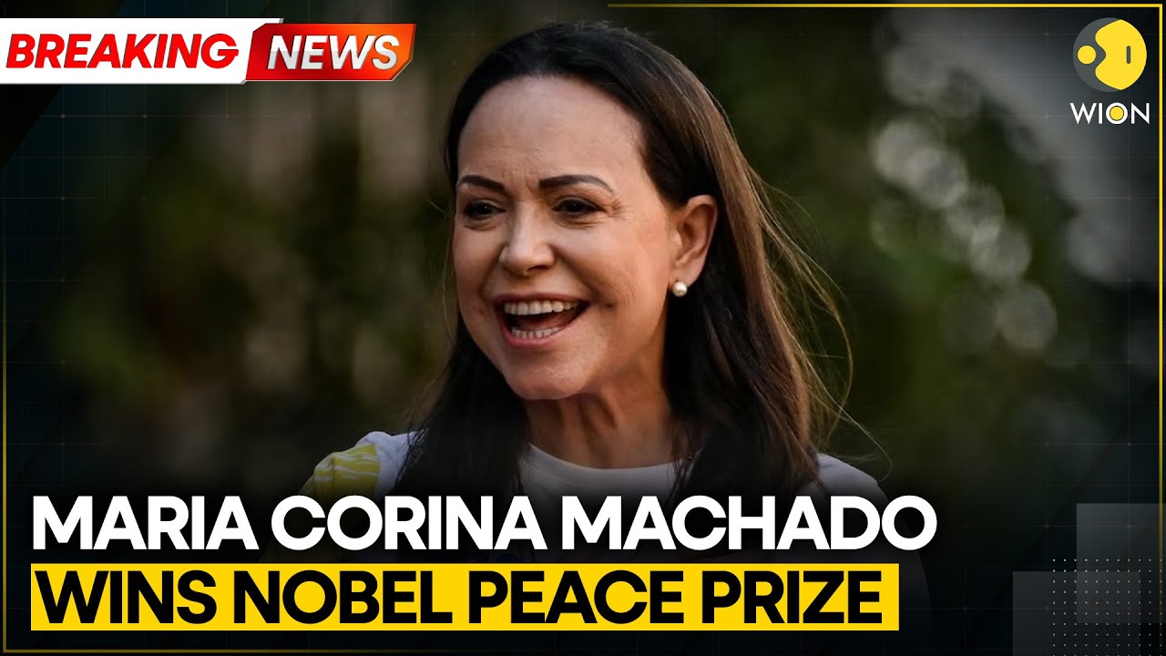 BREAKING: Venezuela's Maria Corina Machado Wins Nobel Peace Prize 2025 | WION
