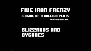 &quot;Blizzards and Bygones&quot; by Five Iron Frenzy