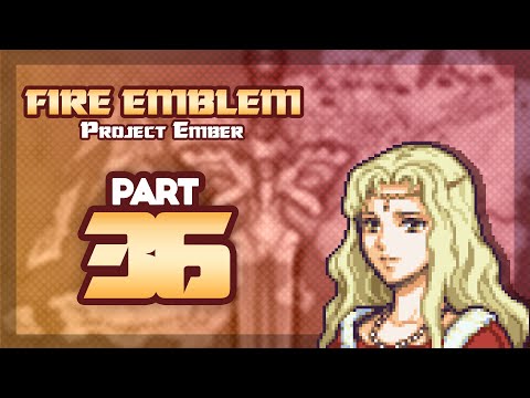 Part 36: Let's Play Fire Emblem 6, Project Ember - "Playable Guinevere!"