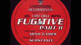 Fugitive - Substance