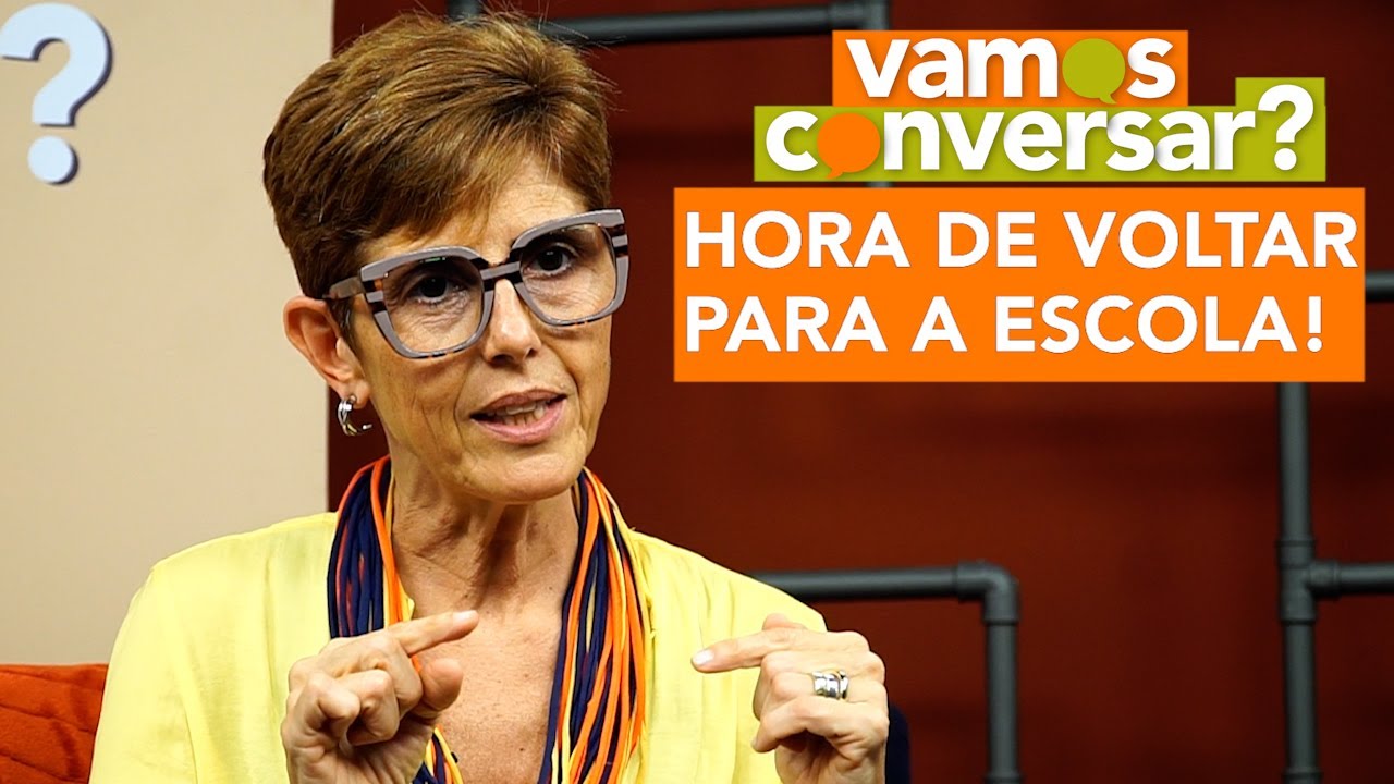 Hora de voltar para a escola! | Vamos Conversar?