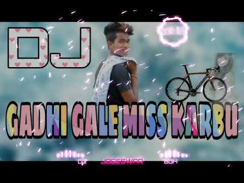 GADHI GALE MISS CALL KARBU DJ SONG 2020