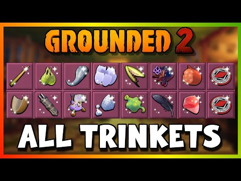 Grounded 2: Every Trinket In The Game (So Far)
