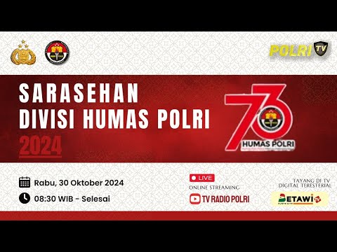 LIVE - SARASEHAN DIVISI HUMAS POLRI 2024 (2/2)