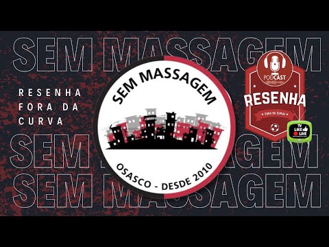 SEM MASSAGEM F.S.   |  RESENHA FORA DA CURVA #65