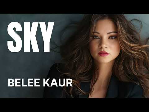 Belee Kaur – Let me take you there | SKY (Official Audio)