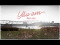 Yêu Em đậm Sâu Chuy Blue Khói Stone Karrot Official Lyric Video