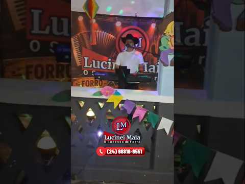 Forrozin arretado  Lucinei Maia 🪗 O Sucesso do Forró no Arraiá de Mont Serrat Levy Gasparian - RJ