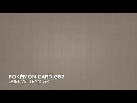 Duel Vs. Team GR - Pokémon Card GB2 (Rearrangement Ver. 1)
