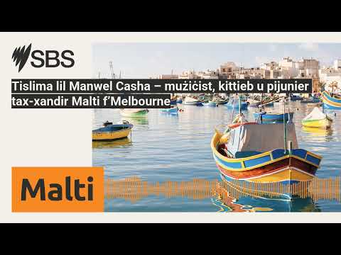 Tislima lil Manwel Casha – mużiċist, kittieb u pijunier tax-xandir Malti f’Melbourne | SBS...