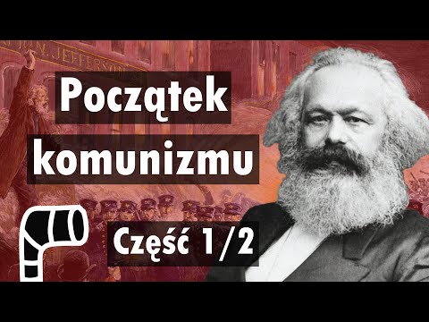 Początek komunizmu - Marksizm cz. 1/2 - Peryskop