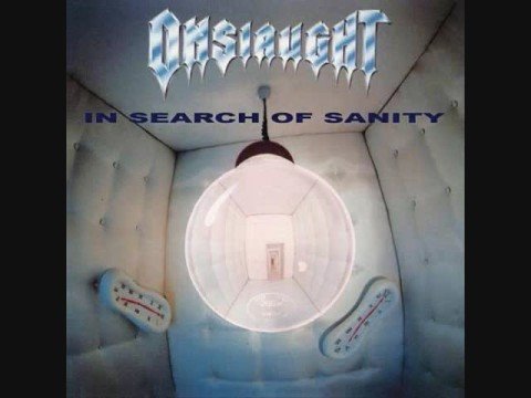 Onslaught - In Search of Sanity