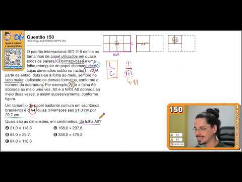 [ENEM 2015 PPL] 150 📘 --- The international standard ISO 216 defines the paper sizes used in