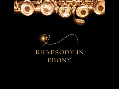 Promotional video thumbnail 7 for Rhapsody in Ebony