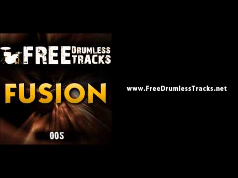 FREE Drumless Tracks: Fusion 005 (www.FreeDrumlessTracks.net)