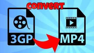 how to convert 3gp to mp4