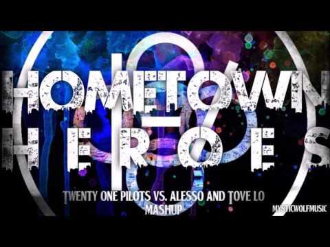 TØP vs. Alesso - "Hometown Heroes" (Mashup)